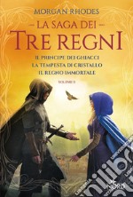 La saga dei Tre Regni. Volume 2. E-book. Formato EPUB ebook