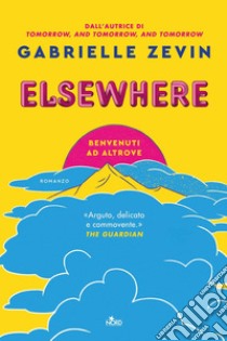 Elsewhere. E-book. Formato EPUB ebook di Gabrielle Zevin