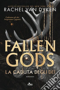 Fallen Gods: La caduta degli dei. E-book. Formato EPUB ebook