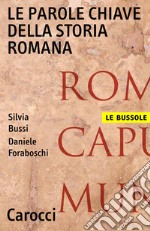 Le parole chiave della storia romana. E-book. Formato EPUB ebook