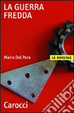 La guerra fredda. E-book. Formato EPUB
