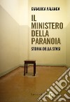 Il Ministero della Paranoia: Storia della Stasi. E-book. Formato EPUB ebook