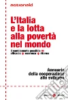 L'Italia e la lotta alla povertà nel mondo: Il cambiamento possibile = efficacia + coerenza + riforma. E-book. Formato EPUB ebook di AA. VV. ActionAid