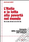 L'Italia e la lotta alla povertà nel mondo: Una nuova democrazia del cibo. E-book. Formato EPUB ebook