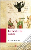 La medicina antica. E-book. Formato EPUB ebook