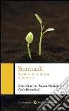 Staminali: Dai cloni alla medicina rigenerativa. E-book. Formato EPUB ebook di Manuela Monti