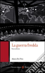 La guerra fredda: Nuova edizione. E-book. Formato EPUB ebook