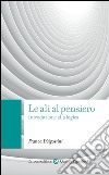 Le ali al pensiero: Introduzione alla logica. E-book. Formato EPUB ebook