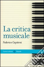 La critica musicale. E-book. Formato EPUB