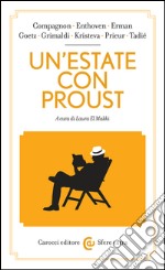 Un'estate con Proust. E-book. Formato EPUB ebook