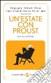 Un'estate con Proust. E-book. Formato EPUB ebook