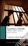 La pena e i diritti: Il carcere nella crisi italiana. E-book. Formato EPUB ebook