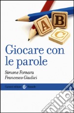 Giocare con le parole. E-book. Formato EPUB ebook