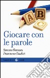 Giocare con le parole. E-book. Formato EPUB ebook