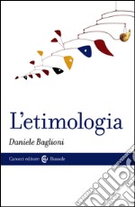 L'etimologia. E-book. Formato EPUB ebook