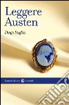 Leggere Austen. E-book. Formato EPUB ebook di Diego Saglia