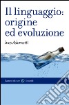 Il linguaggio: origine ed evoluzione. E-book. Formato EPUB ebook