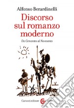 Discorso sul romanzo moderno: Da Cervantes al Novecento. E-book. Formato EPUB ebook