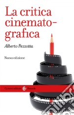 La critica cinematografica. E-book. Formato EPUB ebook