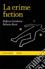 La crime fiction. E-book. Formato EPUB ebook