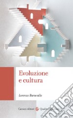 Evoluzione e cultura. E-book. Formato EPUB ebook