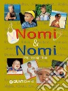 Nomi & nomi. E-book. Formato EPUB ebook