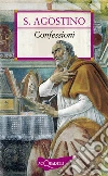 Confessioni. Antologia essenziale. E-book. Formato EPUB ebook di Sant'Agostino