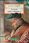 Trattato sulla tolleranza. E-book. Formato EPUB ebook di F.M.A. Voltaire