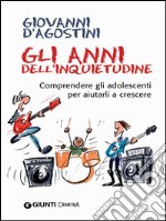 Gli anni dell'inquietudine. E-book. Formato EPUB ebook