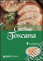 Cucina toscana. E-book. Formato EPUB