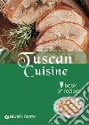 Tuscan cuisine. Book of recipes. Ediz. inglese. E-book. Formato EPUB ebook