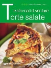 Torte salate e sformati di verdure. E-book. Formato EPUB ebook