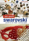 Swarovski, perline e vetri veneziani. E-book. Formato PDF ebook di AA. VV.