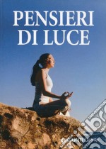 Pensieri di luce. Perle di pensiero positivo. E-book. Formato EPUB ebook