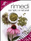Rimedi semplici e naturali. E-book. Formato PDF ebook di Paolo Pigozzi