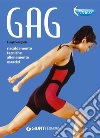 Gag. Riscaldmento, tecniche, allenamento, esercizi. E-book. Formato PDF ebook di Luigi Ceragioli