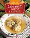 Canederli, gnocchi e gnocchetti. E-book. Formato EPUB ebook di AA. VV.