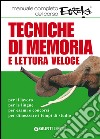 Tecniche di memoria e lettura veloce. Manuale completo del corso Eureka. E-book. Formato EPUB ebook di Maurizio Possenti