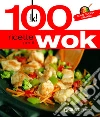 100 ricette per il wok. Solo cucina italiana. E-book. Formato PDF ebook di AA. VV.