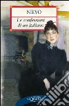Le confessioni di un italiano. E-book. Formato EPUB ebook di Ippolito Nievo