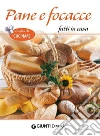 Pane e focacce fatti in casa. E-book. Formato PDF ebook di AA. VV.
