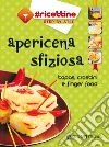 Apericena sfiziosa: tapas, crostini e finger food. E-book. Formato PDF ebook di AA. VV.