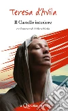 Il Castello interiore: con il racconto di Adriana Valerio. E-book. Formato EPUB ebook