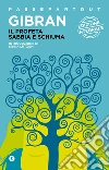 Il Profeta - Sabbia e schiuma. E-book. Formato PDF ebook di Khalil Gibran