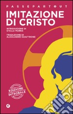 Imitazione di Cristo: edizione integrale. E-book. Formato PDF ebook