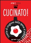 Cucinato!: Ricette di stagione dalla spesa al piatto. E-book. Formato PDF ebook
