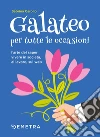 Galateo per tutte le occasioni: L'arte del saper vivere in società, al lavoro, sul web. E-book. Formato PDF ebook di Sabrina Carollo