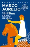 Colloqui con sé stesso. E-book. Formato PDF ebook di Marco Aurelio