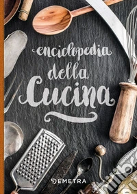 Enciclopedia della Cucina. E-book. Formato PDF ebook