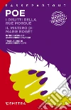 I delitti della Rue Morgue - Il mistero di Marie Rogêt. E-book. Formato EPUB ebook